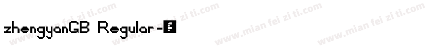 zhengyanGB Regular字体转换